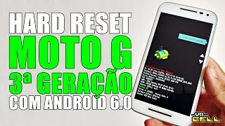 Hard Reset no Moto G 3ª Geração com Android 60 UTICell [upl. by Iba523]