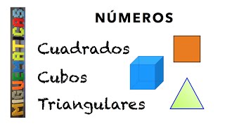 Números cuadrados cubos y triangulares [upl. by Boyden]