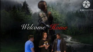 Welcome Home Movie [upl. by Dulci]