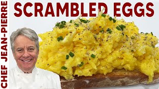 Tips For Making The Perfect Scrambled Eggs  Chef JeanPierre [upl. by Clauddetta]