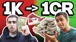 ₹1000 to 1 CRORE Selling SNEAKERS😱 [upl. by Adnuhsar]