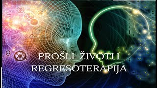 REGRESIJA PROŠLIH ŽIVOTA Koja saznanja imamo o prošlim životima predavanje [upl. by Erot]