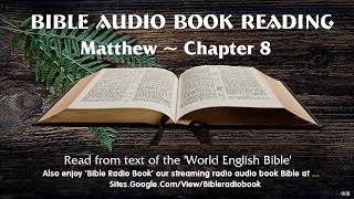 Matthew chapter 8  Audio Bible Reading  New Testament from the World English Bible [upl. by Halland]