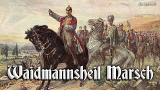 Waidmannsheil Marsch German march [upl. by Anoirtac834]