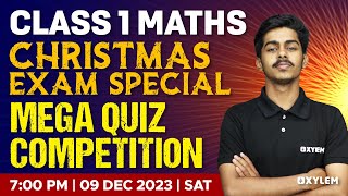 Class 1 Maths  Christmas Exam Special  Mega Quiz Competition  Xylem Class 1 [upl. by Australia849]