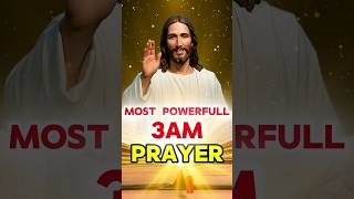 Most Powerful 3AM Prayer✨❤️ prayer morningprayer godmessage jesus [upl. by Paresh]