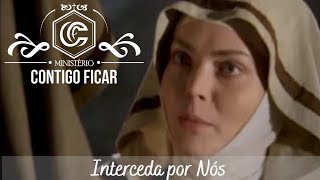 Interceda por nós Santa Rita de Cássia trechos do filme como parte educativa da história dela [upl. by Anekahs461]