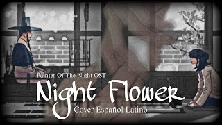 『Verver』Night Flower • Ahn Ye Eun • SPANISH COVER [upl. by Faith640]