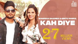 Kah Diye Official Video Manisha Sharma  Bintu Pabra  Kp kundu  Haryanvi Songs 2022 [upl. by Diraj]