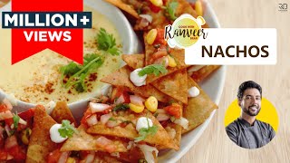 Cheesy Nachos  आसान नाचोज़ बनाने की रेसिपी  Loaded Nachos  Nachos with Salsa  Chef Ranveer Brar [upl. by Arret]