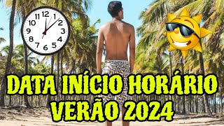 QUANDO COMEÇA O HORÁRIO DE VERÃO EM 2024 QUE DIA COMEÇA HORÁRIO DE VERÃO VAI VOLTAR EM 2024 [upl. by Seldon]