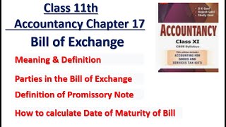 Class 11th Accountancy Bills of Exchange Meaning Promissory Note calculate amp Maturity of Bill [upl. by Ecinaj]