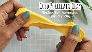 DIY Air Dry Clay  How to make clay at home  Cold Porcelain Clay  Craft Clay [upl. by Sacttler854]