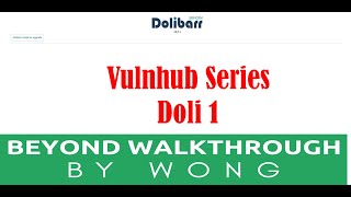 Cyber Security  Ethical Hacking  Pentesting Lab  Vulnhub  Walkthrough  Doli 1 [upl. by Ennaimaj]