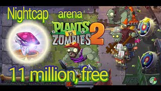 Plants vs Zombies 2 Arena Week 296 11 million free PvZ 2 Nightcap Tournament [upl. by Lesh72]