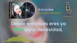 KARAOKE Paraiso Terrenal BOMBONQUEEN [upl. by Nicholle]