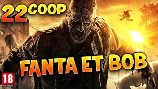 Fanta et Bob dans Dying Light  Ep22  Coop Zombies amp Parkour [upl. by Mose757]