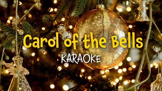 Carol of the Bells  Christmas Karaoke with Lyrics [upl. by Lalaj]