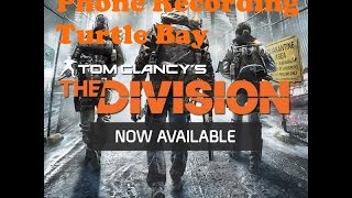 Keeners Report 6  Phone Recording Location  Turtle Bay  Tom Clancys The Division [upl. by Nerat]