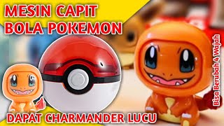 MESIN CAPIT BOLA POKEMON DAPAT CHARMANDER KEREN [upl. by Neelhsa190]