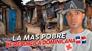 Asi es la CIUDAD MÁS POBRE DE REPÚBLICA DOMINICANA [upl. by Nissa351]