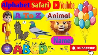 Alphabate Safari Explore Animals  Alphabate Safari  Discover Animals A To Z [upl. by Angie]