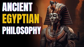 Ancient Egyptian Philosophy Unlocking Timeless Wisdom  Maat Ptahhotep amp Amenemope [upl. by Melony]