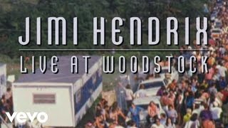 Jimi Hendrix  Live at Woodstock An Inside Look [upl. by Huppert]