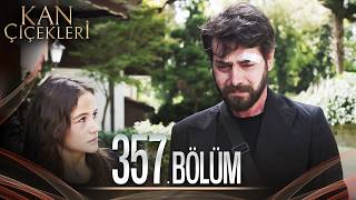 Kan Çiçekleri 357 Bölüm [upl. by Ib]