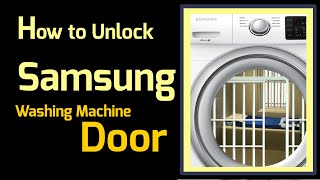 Unlock Samsung Washing Machine Door  Diagnostic Mode [upl. by Yulma254]