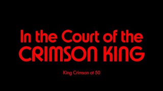 IN THE COURT OF THE CRIMSON KING OFFICIAL TRAILER [upl. by Leno]