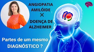 Doença de Alzheimer e angiopatia amilóide são doenças diferentes [upl. by Colline]