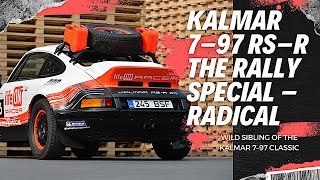 KALMAR 797 RSR  Das Rally Special – even more radical  Der wilde Bruder des KALMAR 797 Classic [upl. by Rosdniw39]