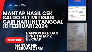 Mantap hasil cek saldo blt mitigasi 600 ribu hari ini tanggal 18 Februari 2024 dan pkh cair lagi [upl. by Bruning]