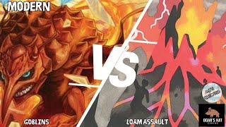 Goblins VS Loam Assault MTG Modern [upl. by Miah21]