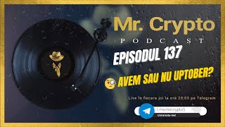 Podcast Crypto  Ep 137  🚀 Când și dacă urmeaza Uptober ce ne arată piața [upl. by Negriv327]