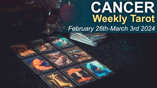 CANCER WEEKLY TAROT quotWHAT SEEMS COMPLICATED IS ACTUALLY SIMPLEquot February 26th to March 3rd 2024 [upl. by Ehtylb]