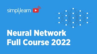 Neural Network Full Course  Neural Network Tutorial For Beginners  Neural Network  Simplilearn [upl. by Naltiac]