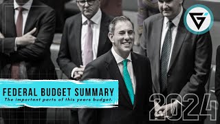 2024 Federal Budget Summary the important bits [upl. by Bourn729]