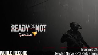 Ready or Not Twisted Nerve True Solo S Rank Speedrun World Record [upl. by Quennie]