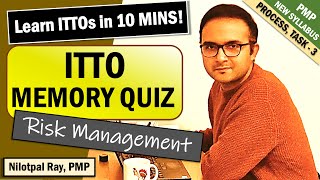 HOW TO MEMORIZE ITTOs for PMP Exam and CAPM Exam  Risk Management  ITTO Memory Game PMBOK 6th Ed [upl. by Leoni798]