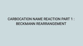 Carbonation Name Reaction Part 1  BECKMANN REARRANGEMENT [upl. by Aninad]