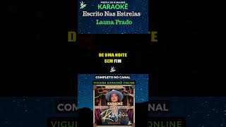 Escrito Nas Estrelas  Lauana prado  Karaokê🎤 karaokê karaokepravocecantar [upl. by Lzeil]