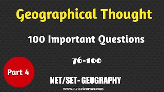 Geographical thought 100 Important Questions Part 4 76  100  Netset Corner  Md Abdus Salam [upl. by Jere]