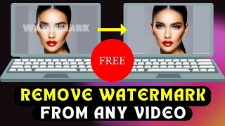 How to Remove Watermark from any Video or Image with FREE AI Tool 2023  Fastest and Easiest Way [upl. by Muna33]