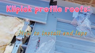 What is the best way to correctly end lap kliplok roof sheets [upl. by Bagger]