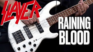 BASS COVER Slayer  Raining Blood [upl. by Odnumyer]