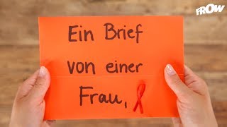 Ein Brief von einer Frau die mit HIV geboren wurde [upl. by Efioa]