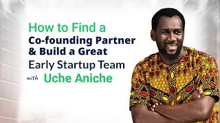 How to find Cofounding Partners amp Build Great Early Startup Team [upl. by Erasme599]