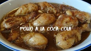 Pollo a la Coca Cola Delicioso y facil Mis Recetas Deliciosas polloalacocacola recetasconpollo [upl. by Aiotal]